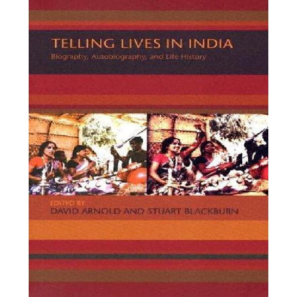Raconter des Vies en Inde par Arnold, David (EDT) / Blackburn, Stuart (EDT)