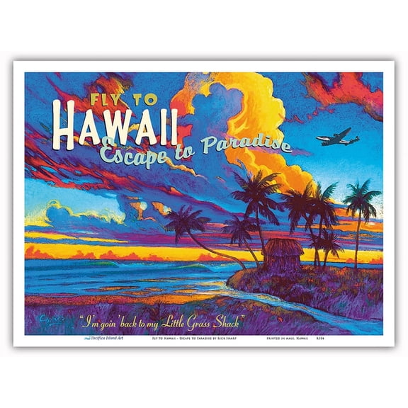 Fly to Hawaii - Escape to Paradise - I’m Going Back to my Little Grass Shack - Vintage Hawaiian Travel Poster by Rick Sharp - Master Art Print (Unframed) 9in x 12in