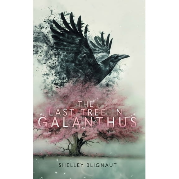 The Last Tree in Galanthus, (Hardcover)