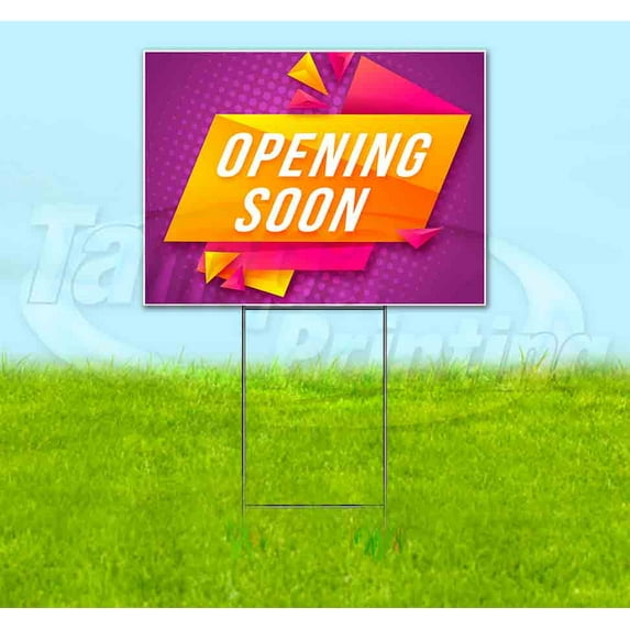 Opening Soon Bright V1 (18" x 24") Yard Sign, Includes Metal Step Stake