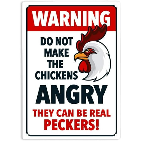 Warning Do Not Make The Chickens Angry They Can Be Real Peckers Sign Metal Tin Signs, Chickens Poster for Home Office Man Cave Wall Decor Plaque Sign 12x8 Inch