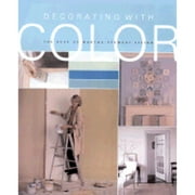 Pre-Owned Decorating with Color: Palettes and Projects (Paperback 9780609809365) by Martha Stewart Living Magazine (Creator)