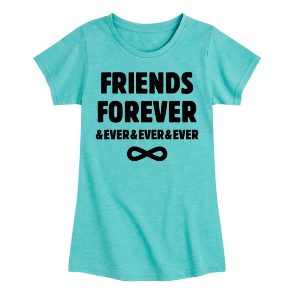 Instant Message - Friends Forever And Ever  - Girls Fitted Short Sleeve Tee