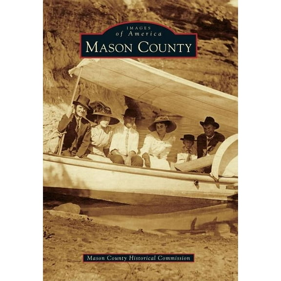 Images of America: Mason County (Paperback)