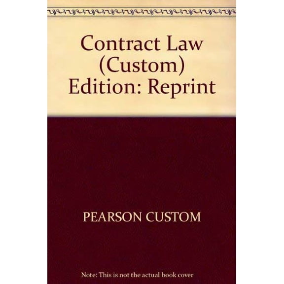 Pre-Owned Contract Law (Custom Edition) (Corinthian Colleges, Inc.) (Paperback) 0536754373 9780536754370