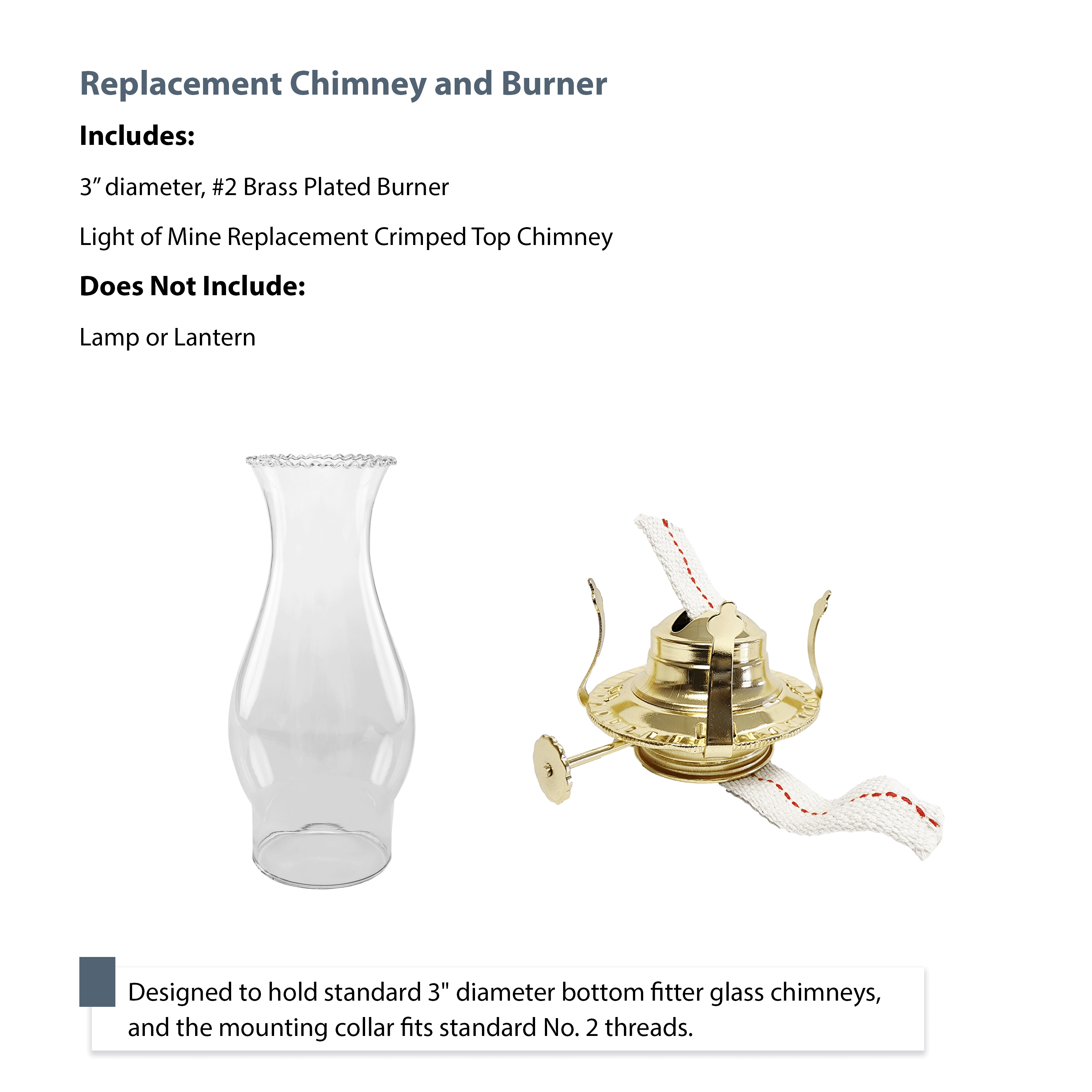 Light of Mine - Oil Lamp Replacement Kit Including 3" x 8 ½” Crimped Top Chimney and #2 Brass Plated Burner with Removeable Reduction Ring