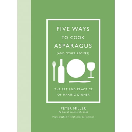 Five Ways to Cook Asparagus (and Other Recipes) - (Best Way To Cook Frozen Asparagus)