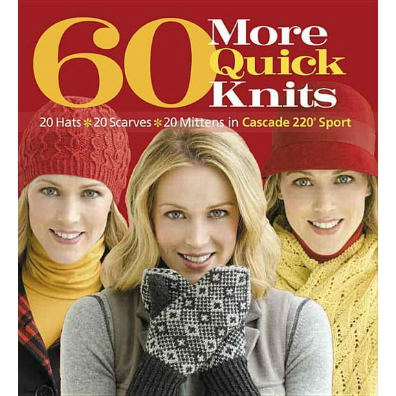 Pre-Owned 60 Quick Knits Collection: 60 More Quick Knits : 20 Hats*20 Scarves*20 Mittens in Cascade 220(r) Sport (Paperback)