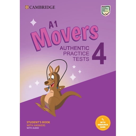 Cambridge Young Learners English Tests A1 Movers 4 Student's Book with Answers with Audio with Resource Bank: Authentic Practice Tests, (Paperback)
