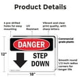 thumbnail image 2 of (2 Pack) Step Down [Down Arrow] OSHA Danger Sign 18 Inch X 12 Inch Plastic Sign, Weather Resistant, UV Protected for Workplace, Business, and Construction Site, Made in the USA, 2 of 8