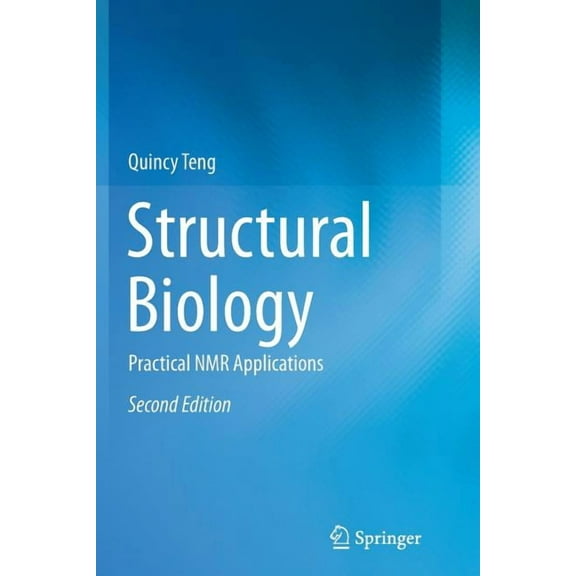 Structural Biology: Practical NMR Applications, (Paperback)