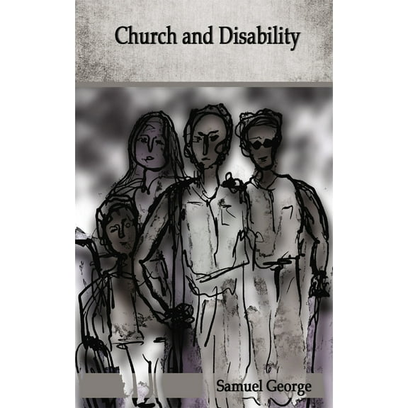 Church and Disability (Paperback)