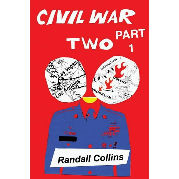 Civil War Two Civil War Two, Part 1: America Elects a President Determined to Restore Religion to Public Life, and the Nation Splits, Book 1, (Paperback)