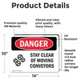 thumbnail image 2 of (2 Pack) Stay Clear Of Moving Conveyors OSHA Danger Sign 14 Inch X 10 Inch Vinyl Label Decal Sticker Weather Resistant, UV Protected for Workplace, Business, and Construction Site, Made, 2 of 7