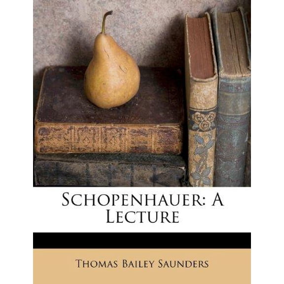 Schopenhauer: A Lecture Paperback