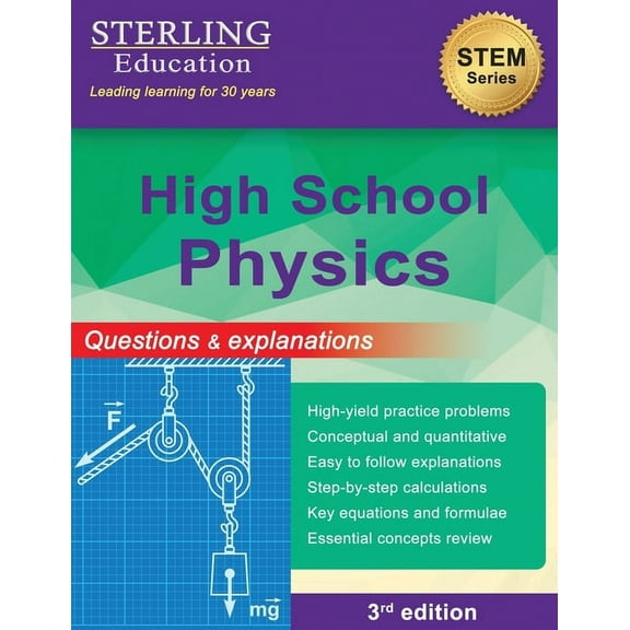 High School Physics: Questions & Explanations for High School Physics, (Paperback)