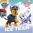 thumbnail image 1 of Pre-Owned Ice Team (Paw Patrol) (Paperback) 0553522817 9780553522815, 1 of 1