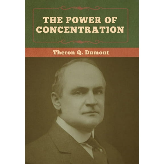 The Power of Concentration, (Hardcover)