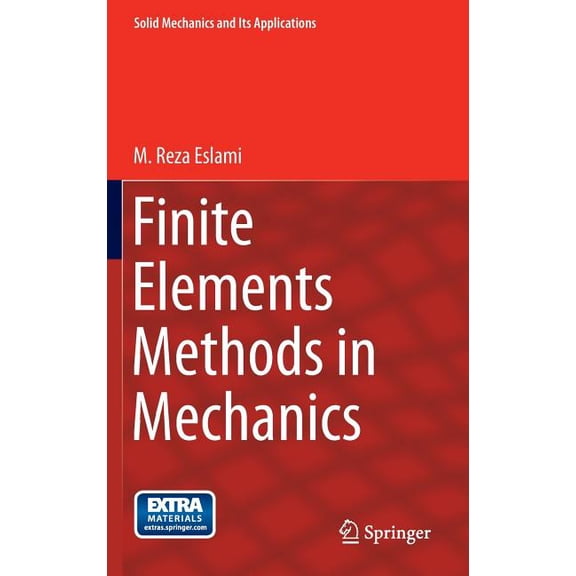 Solid Mechanics and Its Applications Finite Elements Methods in Mechanics, Book 216, (Hardcover)