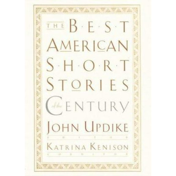 Pre-Owned The Best American Short Stories of the Century (Hardcover) 0395843685 9780395843680
