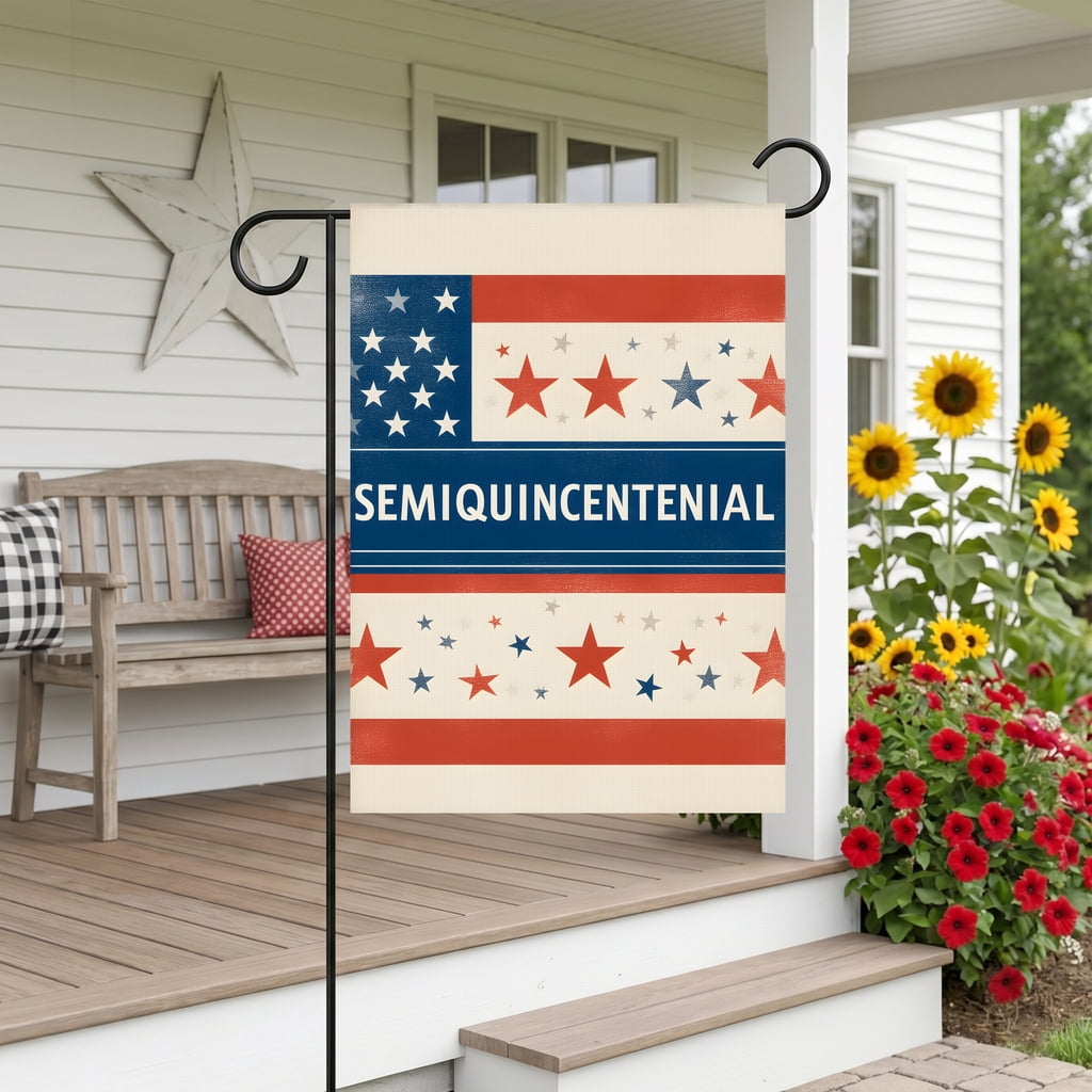 4th of july garden flag A red white and blue banner with stars on it. SEMIQUINCENTENIAL usa 250th anniversary flag Standard 28x40 Inch Format 4th of july decorations for home