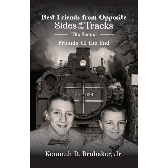 Best Friends from Opposite Sides of the Tracks: The Sequel, Friends 'til the End, (Paperback)