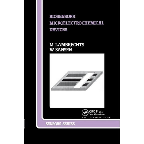 Sensors Biosensors: Microelectrochemical Devices, (Paperback)