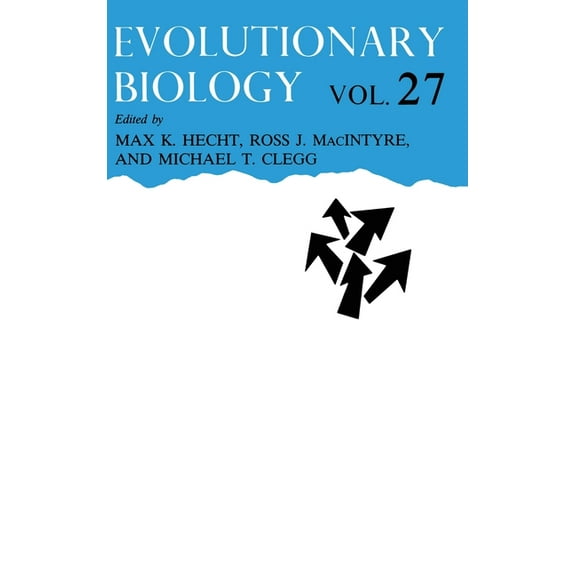 Evolutionary Biology Evolutionary Biology: Volume 27, Book 27, (Hardcover)