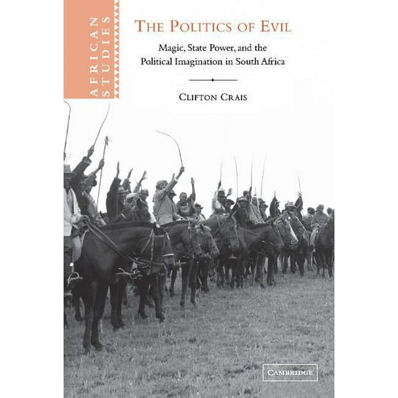 African Studies The Politics of Evil, Book 103, (Hardcover)