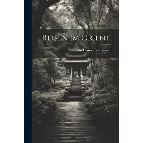 Reisen im Orient. (Paperback)