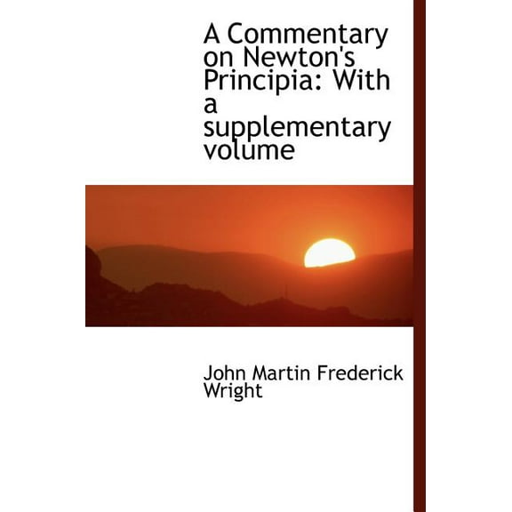 A Commentary on Newton's Principia (Hardcover)