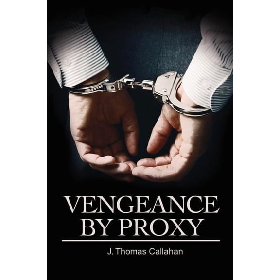 Vengeance By Proxy (Paperback)