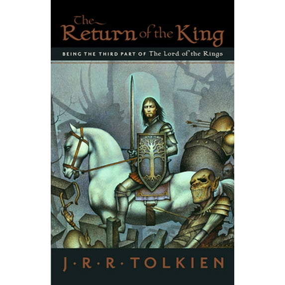 Pre-Owned The Lord of the Rings: The Return of the King : Being the Third Part of The Lord of the Rings (Series #3) (Paperback)