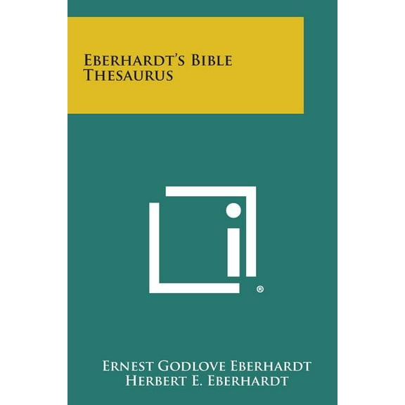 Eberhardt's Bible Thesaurus, (Paperback)
