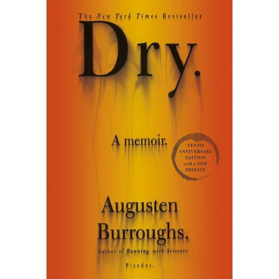 Dry: A Memoir, (Paperback)