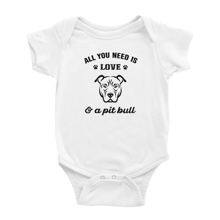 

All You Need is Love and a Pitbull Funny Baby Bodysuit Boy Girl Unisex