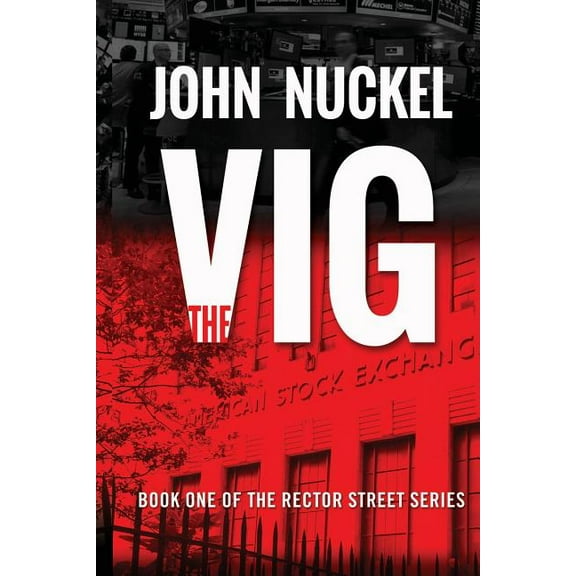The Vig: A New York Crime Thriller