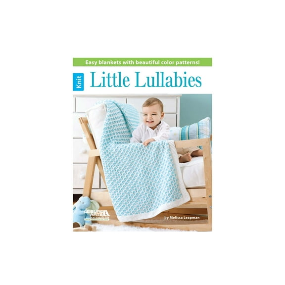 Leisure Arts Little Lullabies Knit Book – Knitting Patterns, Step-by-Step How-To Guide, Knitting Projects & Techniques for Beginners and Experienced Knitters