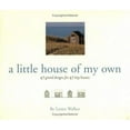 thumbnail image 1 of Pre-Owned A Little House of My Own: 47 Grand Designs for 47 Tiny Houses (Hardcover) 1579121519 9781579121518, 1 of 1