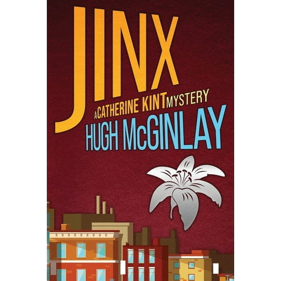 A Catherine Kint Mystery: Jinx (Paperback)