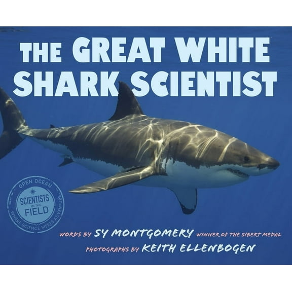 Scientists in the Field (Paperback) The Great White Shark Scientist, (Paperback)