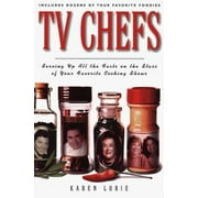 Angle View: TV Chefs: The Dish on the Stars of Your Favorite Cooking Shows, Used [Paperback]