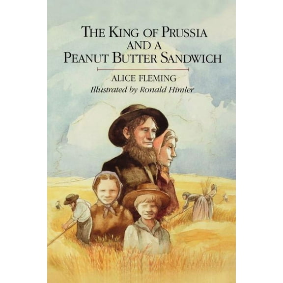 The King of Prussia and a Peanut Butter Sandwich, (Paperback)