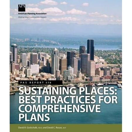 Sustaining Places : Best Practices for Comprehensive (Best Practices Ssrs Report Development)