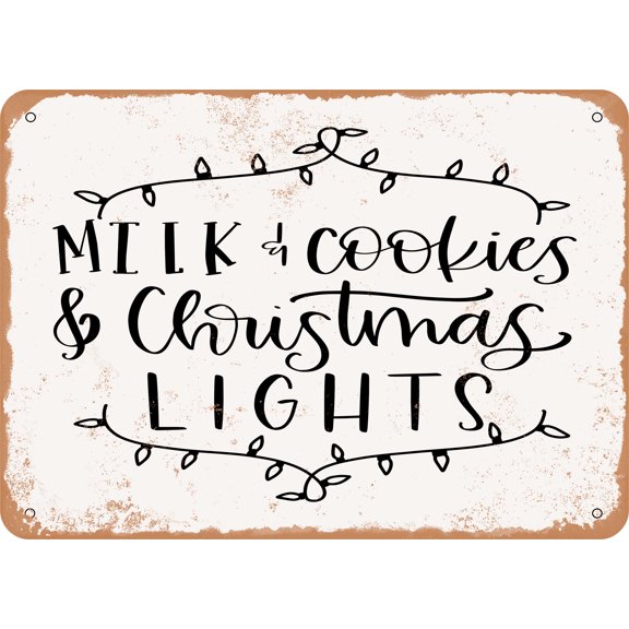7 x 10 METAL SIGN - Milk Cookies Christmas Lights - Vintage Rusty Look