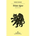thumbnail image 1 of Libro Triste Tigre Tapa Blanda, Autor Neige Sinno, Editorial Anagrama, 1 of 2