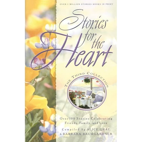 Pre-Owned Stories for the Heart: The Third Collection: 110 Stories to Encourage Your Soul, 9781576737736, 157673773X, Paperback,