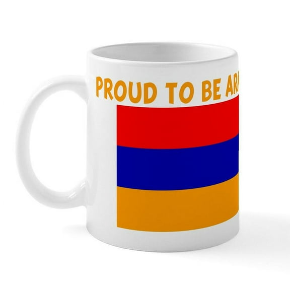 CafePress - PROUD TO BE ARMENIAN Mug - 11 oz Ceramic Mug - Novelty Coffee Tea Cup