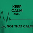 thumbnail image 3 of CafePress - Keep Calm And... Ok, Not That Calm! Dark T Shirt - Men's Classic Graphic Cotton T-Shirt, 3 of 4