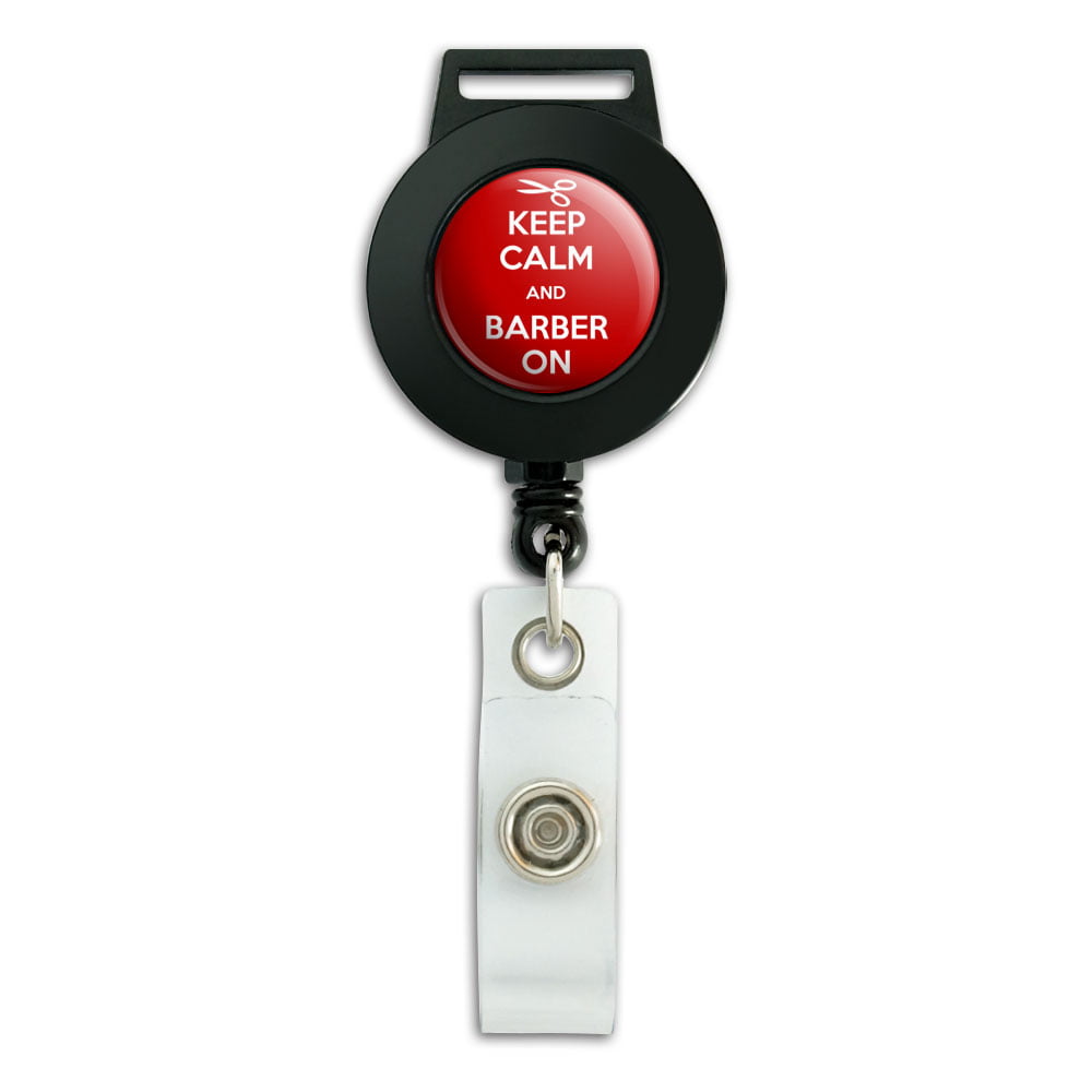 Keep Calm And Barber Hairstylist Retractable Badge Card